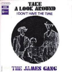 James Gang : Take a Look Around - I Don't Have the Time